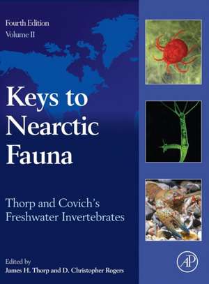 Thorp and Covich's Freshwater Invertebrates: Keys to Nearctic Fauna de James H. Thorp