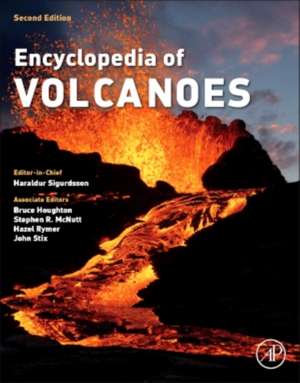 The Encyclopedia of Volcanoes de Haraldur Sigurdsson