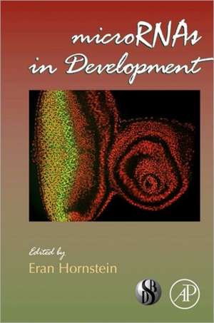 microRNAs in Development de Eran Hornstein