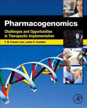 Pharmacogenomics: Challenges and Opportunities in Therapeutic Implementation de Yui-Wing Francis Lam