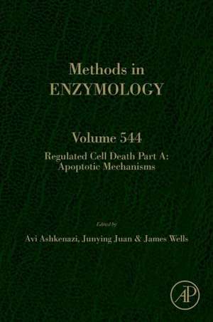 Regulated Cell Death Part A: Apoptotic Mechanisms de Avi Ashkenazi