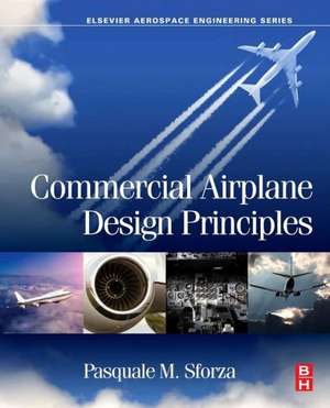 Commercial Airplane Design Principles de Pasquale M. Sforza