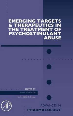 Emerging Targets and Therapeutics in the Treatment of Psychostimulant Abuse de Linda P. Dwoskin