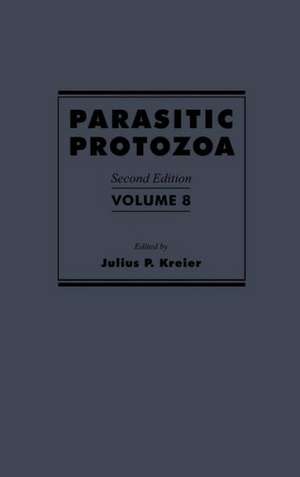 Parasitic Protozoa de Kreier P. Julius