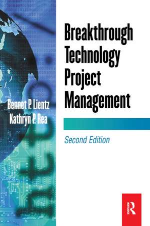 Breakthrough Technology Project Management de Bennet Lientz