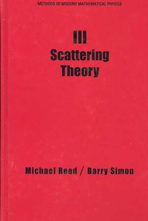 III: Scattering Theory de Michael Reed