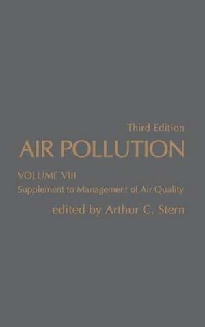 Air Pollution: Supplement to Management Air Quality de Arthur C. Stern