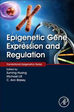 Epigenetic Gene Expression and Regulation de Suming Huang