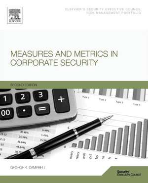 Measures and Metrics in Corporate Security de George Campbell