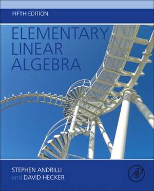 Elementary Linear Algebra de Stephen Andrilli