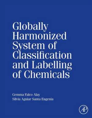 Globally Harmonized System of Classification and Labelling of Chemicals de Gemma Falco Alay