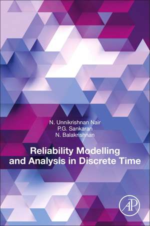 Reliability Modelling and Analysis in Discrete Time de Unnikrishnan Nair