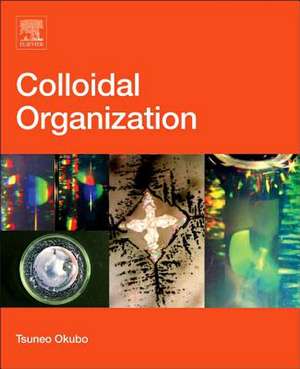 Colloidal Organization de Tsuneo Okubo