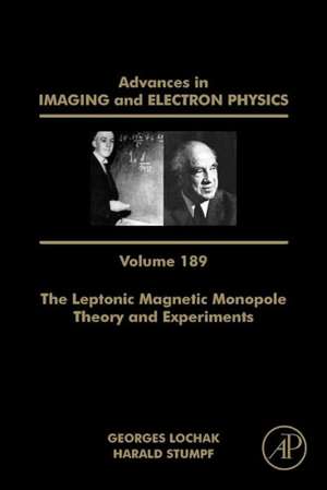 The Leptonic Magnetic Monopole – Theory and Experiments de Peter W. Hawkes