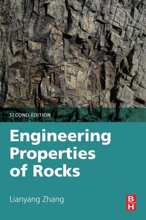 Engineering Properties of Rocks de Lianyang Zhang