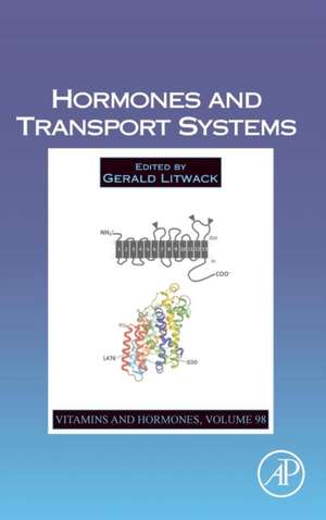 Hormones and Transport Systems de Gerald Litwack