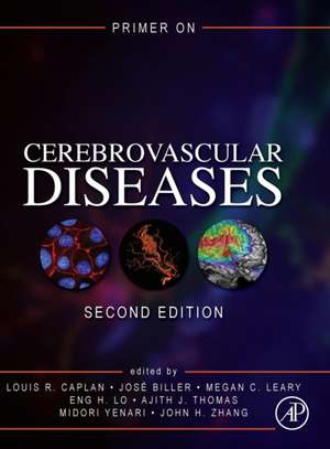 Primer on Cerebrovascular Diseases de Louis R. Caplan