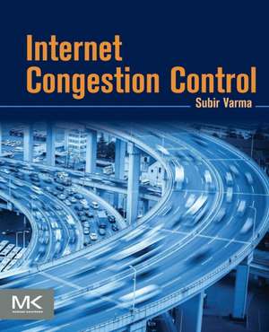 Internet Congestion Control de Subir Varma