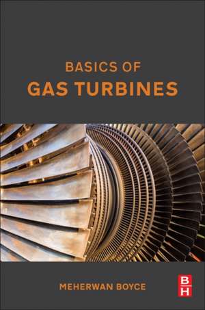 Basics of Gas Turbines de Meherwan Boyce