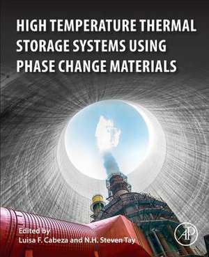 High-Temperature Thermal Storage Systems Using Phase Change Materials de Luisa F. Cabeza