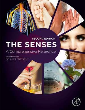 The Senses: A Comprehensive Reference de Bernd Fritzsch