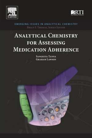 Analytical Chemistry for Assessing Medication Adherence de Sangeeta Tanna