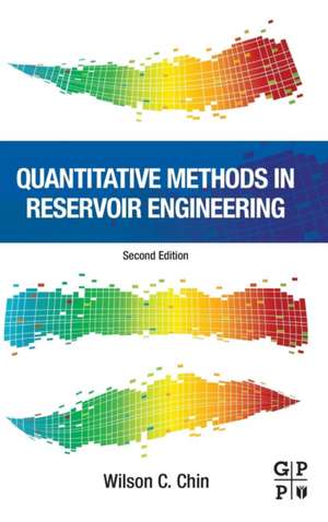 Quantitative Methods in Reservoir Engineering de Wilson C Chin