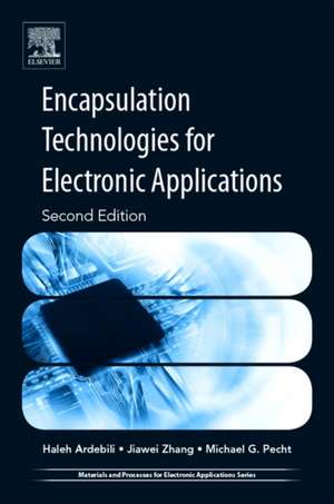 Encapsulation Technologies for Electronic Applications de Haleh Ardebili