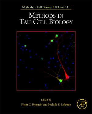 Methods in Tau Cell Biology de Stuart Feinstein