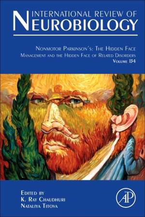 Nonmotor Parkinson's: The Hidden Face: Management and the Hidden Face of Related Disorders de K. Ray Chaudhuri