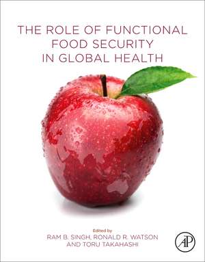 The Role of Functional Food Security in Global Health de Ronald Ross Watson