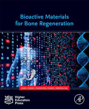 Bioactive Materials for Bone Regeneration de Jiang Chang