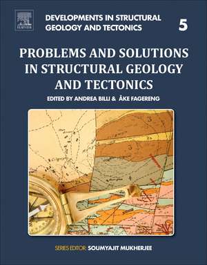 Problems and Solutions in Structural Geology and Tectonics de Andrea Billi