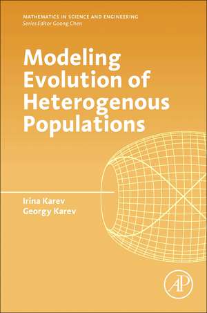 Modeling Evolution of Heterogeneous Populations: Theory and Applications de Irina Kareva