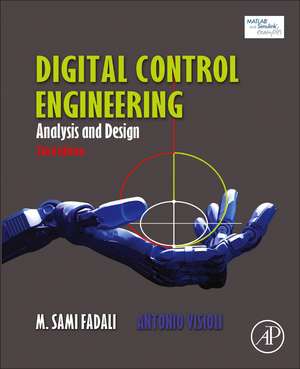 Digital Control Engineering: Analysis and Design de M. Sami Fadali