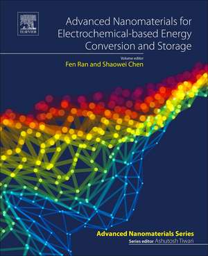 Advanced Nanomaterials for Electrochemical Energy Conversion and Storage de Fen Ran