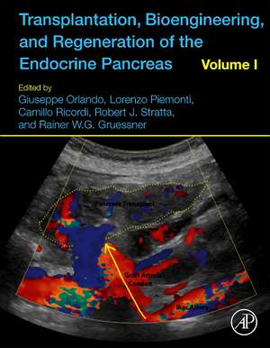 Transplantation, Bioengineering, and Regeneration of the Endocrine Pancreas: Volume 1 de Giuseppe Orlando