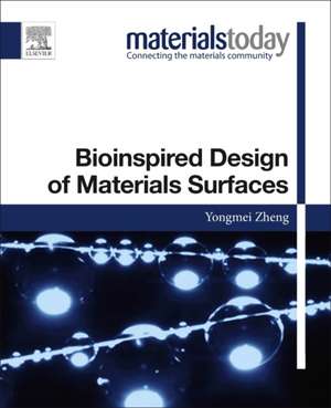 Bioinspired Design of Materials Surfaces de Yongmei Zheng