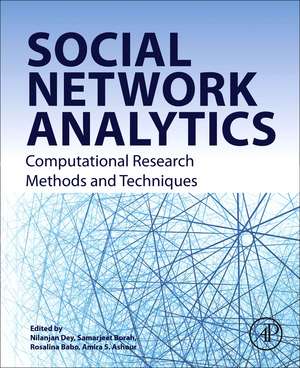 Social Network Analytics: Computational Research Methods and Techniques de Nilanjan Dey