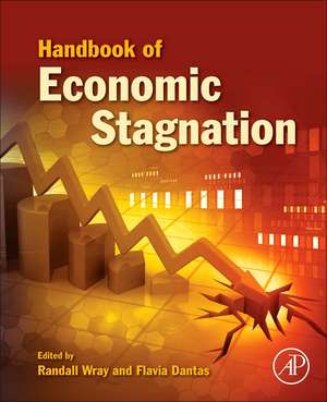 Handbook of Economic Stagnation de Randall Wray