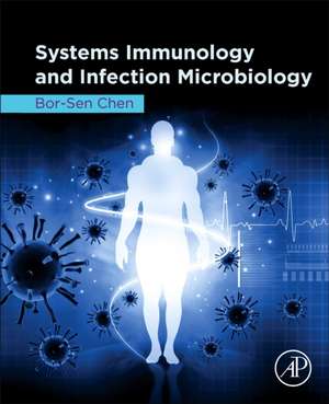 Systems Immunology and Infection Microbiology de Bor-Sen Chen