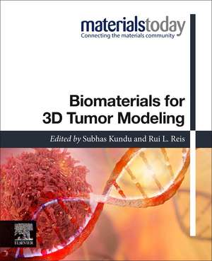 Biomaterials for 3D Tumor Modeling de Subhas C. Kundu