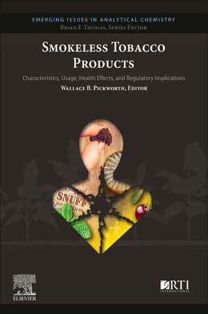 Smokeless Tobacco Products: Characteristics, Usage, Health Effects, and Regulatory Implications de Wallace B. Pickworth