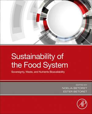 Sustainability of the Food System: Sovereignty, Waste, and Nutrients Bioavailability de Noelia Betoret