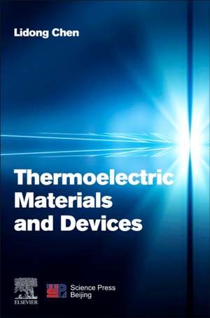 Thermoelectric Materials and Devices de Lidong Chen