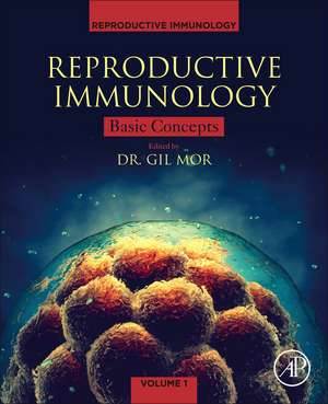 Reproductive Immunology: Basic Concepts de Gil Mor