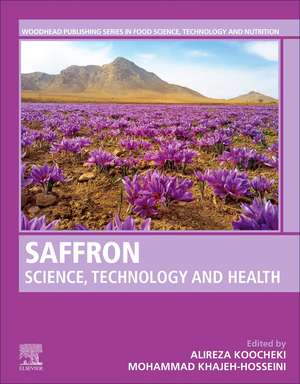 Saffron: Science, Technology and Health de Alireza Koocheki