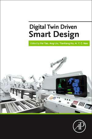 Digital Twin Driven Smart Design de Fei Tao