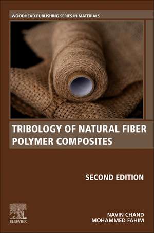 Tribology of Natural Fiber Polymer Composites de Navin Chand