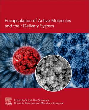 Encapsulation of Active Molecules and Their Delivery System de Shirish Sonawane